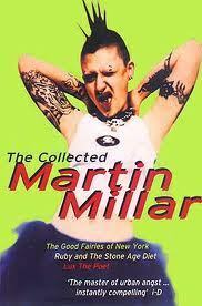 The Collected Martin Millar by Martin Millar
