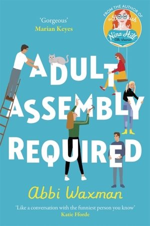 Adult Assembly Required by Abbi Waxman