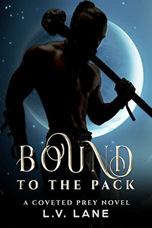 Bound to the Pack by L.V. Lane