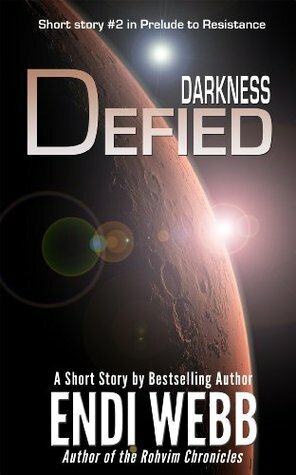 Darkness Defied by Endi Webb