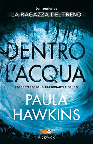 Dentro l’acqua by Paula Hawkins