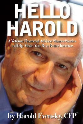 Hello Harold by Harold Evensky