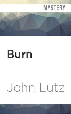 Burn by John Lutz