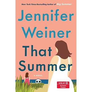 That Summer - Target/E by Jennifer Weiner, Jennifer Weiner