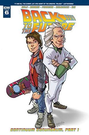 Back to the Future (2015-2017) #6 by John Barber, Bob Gale, Bob Gale