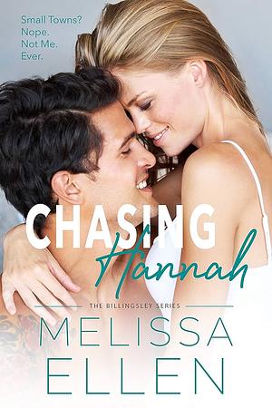 Chasing Hannah by Melissa Ellen