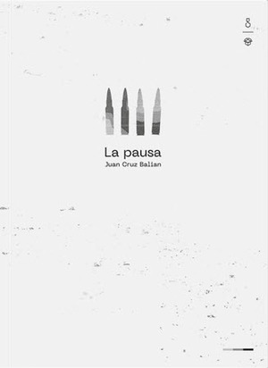 La pausa by Juan Cruz Balián