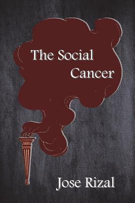 The Social Cancer (Illustrated) by José Rizal