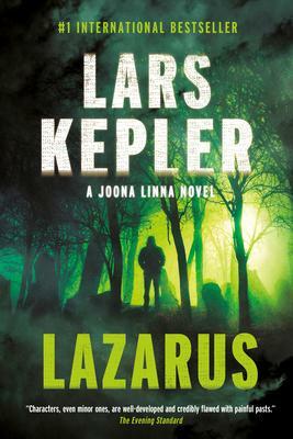 Lazarus: Joona Linna Series: #7 by Lars Kepler
