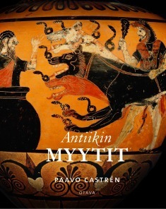 Antiikin myytit by Paavo Castrén