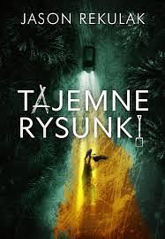 Tajemne rysunki by Jason Rekulak