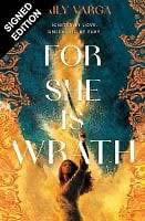 For She is Wrath by Emily Varga