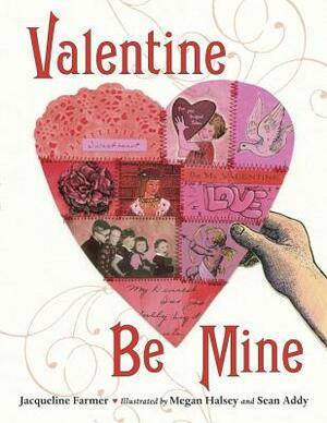 Valentine Be Mine by Jacqueline Farmer
