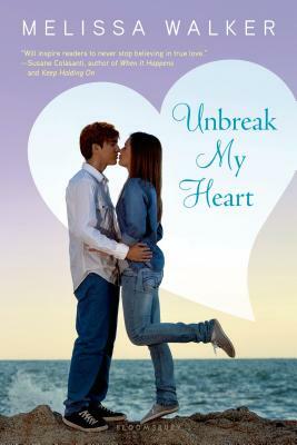 Unbreak My Heart by Melissa Walker