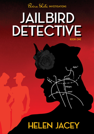 Jailbird Detective by Helen Jacey