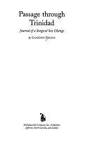 Passage Through Trinidad: Journal of a Surgical Sex Change by Claudine Griggs