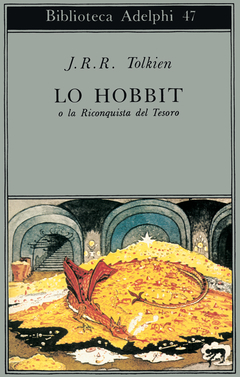 Lo hobbit o la riconquista del tesoro by J.R.R. Tolkien