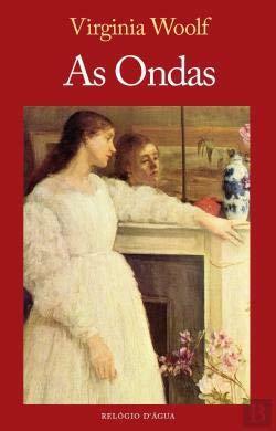 As Ondas by Virginia Woolf