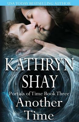 Another Time by Kathryn Shay