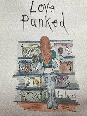 Love Punked by Nia Lucas