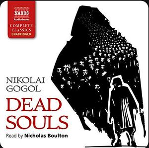 Dead Souls by Nikolai Gogol