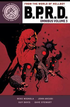 B.P.R.D. Omnibus Volume 3 by John Arcudi, Mike Mignola