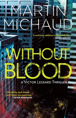 Without Blood by Martin Michaud