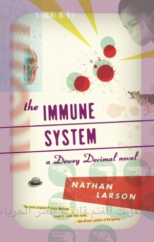 The Immune System by Nathan Larson