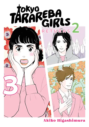 Tokyo Tarareba Girls Returns 2, Volume 3 by Akiko Higashimura