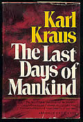 The Last Days of Mankind by Karl Kraus, Franz H. Mautner, Frederick Ungar