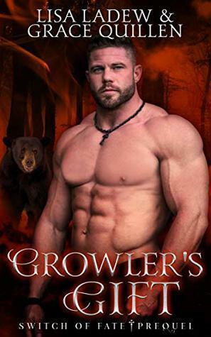 Growler's Gift by Grace Quillen, Lisa Ladew