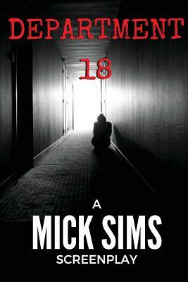 Department 18 by Mick Sims