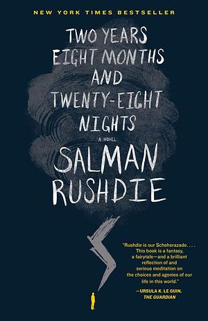 Two Years Eight Months and Twenty-Eight Nights by Salman Rushdie