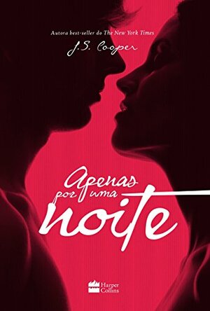 Apenas por uma noite by J.S. Cooper