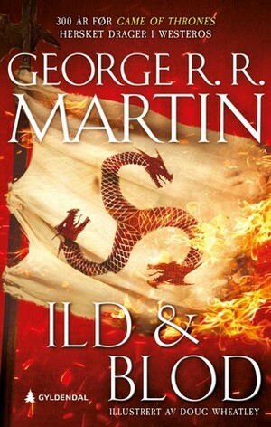 Ild & blod by Thomas Ingebrigtsen Lem, Doug Wheatley, George R.R. Martin