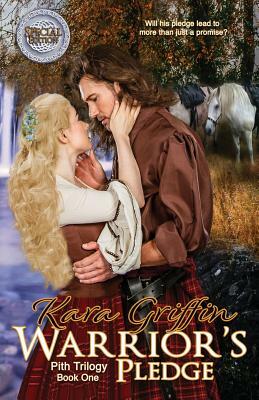 Warrior's Pledge by Kara Griffin