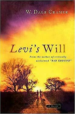 Levi's Will by W. Dale Cramer