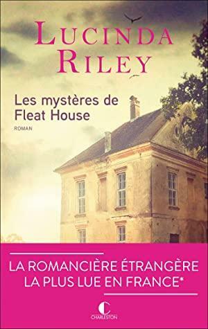 Les secrets de Fleat House by Lucinda Riley