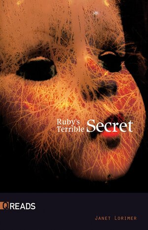Ruby's Terrible Secret by Janet Lorimer