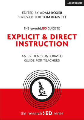 The Researched Guide to Direct Instruction: An Evidence-Informed Guide for Teachers by 