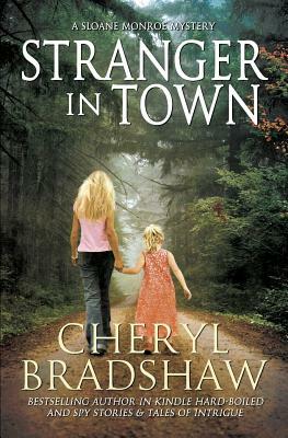 Stranger in Town by Cheryl Bradshaw