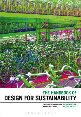 The Handbook of Design for Sustainability by Stuart Walker