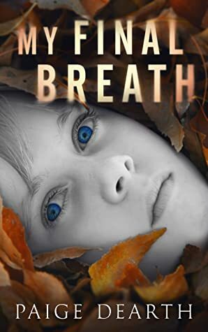 My Final Breath by Paige Dearth