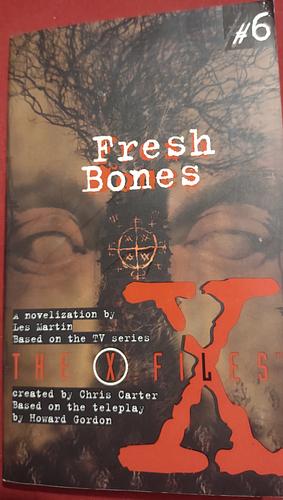 X Files YA #06 Fresh Bones by Cliff Nielsen, Les Martin