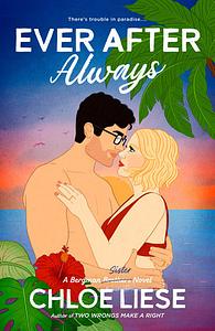 Ever After Always by Chloe Liese