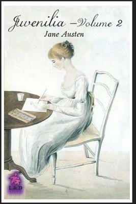 Juvenilia (Volume II) by Jane Austen