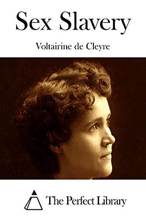 Sex Slavery by Voltairine de Cleyre