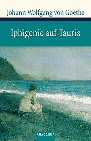 Iphigenie auf Tauris by Johann Wolfgang von Goethe