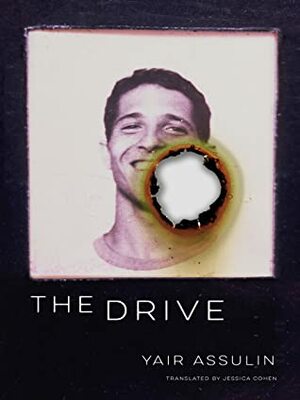 The Drive by Yair Assulin, Jessica Cohen