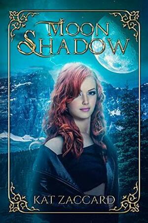 Moon Shadow by Kat Zaccard
